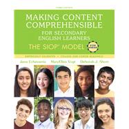Making Content Comprehensible for Secondary English Learners The SIOP Model 9780134530093