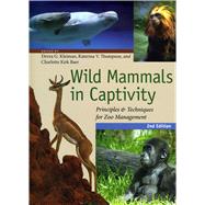 Wild Mammals in Captivity 9780226440095