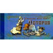 Traveling With Your Octopus 9781614040095