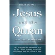 Jesus and the Quran 9781973660095
