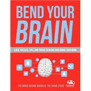 Bend Your Brain 9780804140096