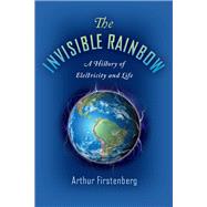 The Invisible Rainbow 9781645020097