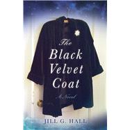 The Black Velvet Coat 9781631520099