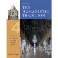 The Humanistic Tradition, Book 4: Faith, Reason, and Power in the Early Modern World 9780072910100