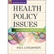Health Policy Issues: An Economic Perspective, 9781640550100