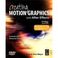 Creating Motion Graphics with after Effects : Essential and Advanced Techniques