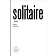 Solitaire : A Novel