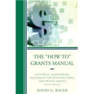 The How to Grants Manual 9781475810103