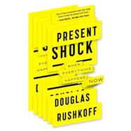 Present Shock: When Everything Happens Now 9781617230103
