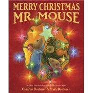 Merry Christmas, Mr. Mouse 9780803740105