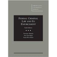 Federal Criminal Law and Its Enforcement 9781628100105