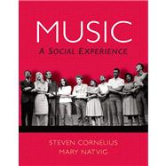 Music A Social Experience Plus MySearchLab with eText -- Access Card Package 9780205910106