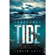 Fractured Tide 9780310770107