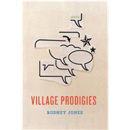 Village Prodigies 9780544960107