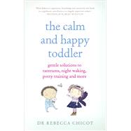 The Calm and Happy Toddler 9781785040108
