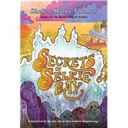 Secrets of Selkie Bay 9781250080110