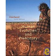 Human Evolution and Prehistory With Infotrac