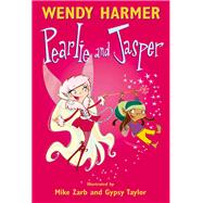 Pearlie and Jasper 9781741660111