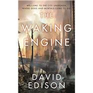 The Waking Engine 9780765370112