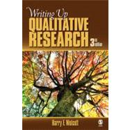 Writing Up Qualitative Research 9781412970112