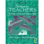Strategies for Teachers : Teaching Content and Thinking Skills