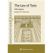 Examples & Explanations for The Law of Torts 9781454850113