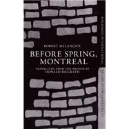 Montréal Before Spring 9781771960113