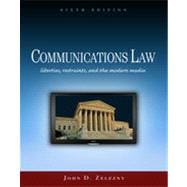 Communications Law: Liberties, Restraints, and the Modern Media, 6th Edition 9781133380115