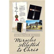 Miracles Allotted to Chris 9781796090116