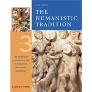 The Humanistic Tradition, Book 3: The European Renaissance, The Reformation, and Global Encounter 9780072910117