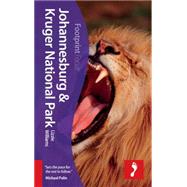 Johannesburg & Kruger National Park Focus Guide, 2nd 9781910120118