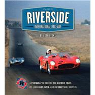 Riverside International Raceway 9781938170119