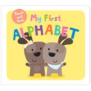 My First Alphabet Touch and Feel 9780312520120