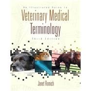 An Illustrated Guide to Veterinary Medical Terminology 9781435420120