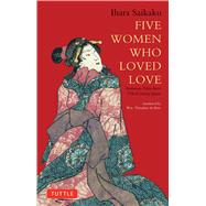 Five Women Who Loved Love 9784805310120