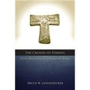 The Crosses of Pompeii 9781451490121