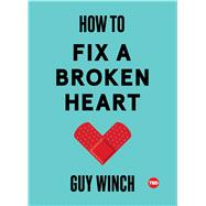 How to Fix a Broken Heart 9781501120121