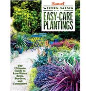 Sunset Western Garden Book of Easy-Care Plantings 9780376030122