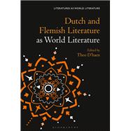 Dutch and Flemish Literature As World Literature 9781501340123