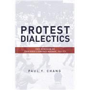 Protest Dialectics
