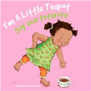 Soy Una Teterita /I’m a Little Teapot 9781683420125