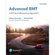 Advanced EMT A Clinical Reasoning Approach 9780134420127