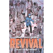 Revival 4: Escape to Wisconsin 9781632150127