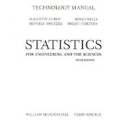 Statistics for Engineering and the Sciences : Technology Manual 9780131750128