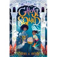 Ghost Squad 9781338280128
