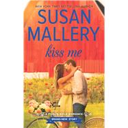 Kiss Me 9780373780129
