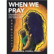 When We Pray 9781982220129