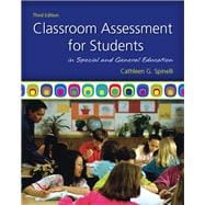 Classroom Assessment for Students in Special and General Education 9780137050130