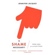 Is Shame Necessary? 9780307950130