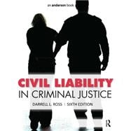 Civil Liability in Criminal Justice 9781455730131